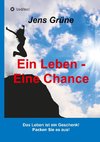 Ein Leben - Eine Chance