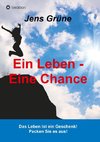 Ein Leben - Eine Chance