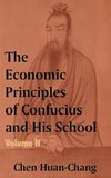 The Economics Principles of Confucius and His School (Volume Two)