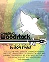 Chasing Woodstock