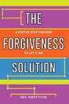 The Forgiveness Solution