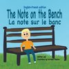 The Note on the Bench - English/French edition