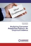 Analyzing Consumer Acquisition Pattern: An Empirical Evidence