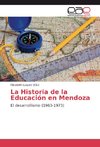 La Historia de la Educación en Mendoza