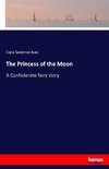 The Princess of the Moon