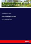 Old Scottish Customs