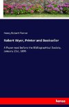 Robert Wyer, Printer and Bookseller