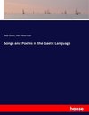 Songs and Poems in the Gaelic Language