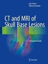 Pronin, I: CT and MRI of Skull Base Lesions
