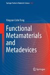 Functional Metamaterials and Metadevices