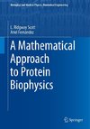 A Mathematical Approach to Protein Biophysics