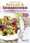 Reflux und Sodbrennen durch richtige Ernährung heilen