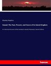 Hawaii: The Past, Present, and Future of its Island-Kingdom