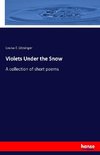 Violets Under the Snow