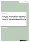 Progressive Muskelrelaxation mit blinden und sehbehinderten Schülern. Didaktisches Konzept für den  inklusiven Sportunterricht