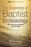 The Beginning of Baptist Ecclesiology