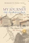 My Journey Off the Beaten Path