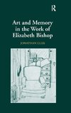 Art and Memory in the Work of Elizabeth Bishop