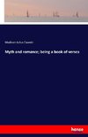 Myth and romance; being a book of verses