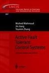 Active Fault Tolerant Control Systems