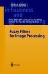 Fuzzy Filters for Image Processing