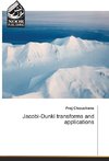 Jacobi-Dunkl transforms and applications