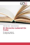 El Derecho Laboral En Cuba