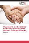 Inventario de Factores Psíquicos Protectores para el Envejecimiento