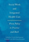 Stanhope, V: Social Work and Integrated Health Care