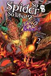 So I'm a Spider, So What?, Vol. 2 (light novel)