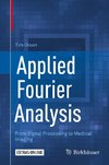 Applied Fourier Analysis