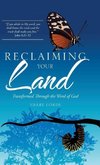 Reclaiming Your Land