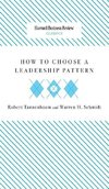 How to Choose a Leadership Pattern