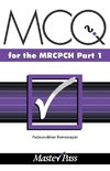 Ramanrayan, P: MCQs in Paediatrics for the MRCPCH, Part 1