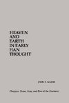 Major, J: Heaven and Earth in Early Han Thought