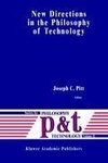 New Directions in the Philosophy of Technology