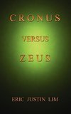 CRONUS VERSUS ZEUS