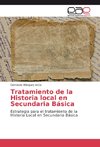 Tratamiento de la Historia local en Secundaria Básica