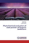 Phytochemical evaluation of seed powder of Eugenia Jambolana