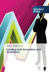 Leading with Innovation and Inspiration