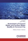 Assessment of Ground Water and Surface Water Quality in Varanasi City