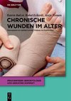 Chronische Wunden im Alter