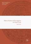 Political Culture and Participation in Urban China