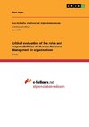 Critical evaluation of the roles and responsibilities of Human Resource Managment in organisations