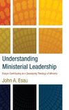 Understanding Ministerial Leadership