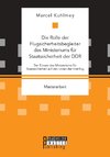 Die Rolle der Flugsicherheitsbegleiter des Ministeriums für Staatssicherheit der DDR. Der Einsatz des Ministeriums für Staatssicherheit auf den Linien der Interflug