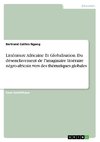 Littérature Africaine Et Globalisation. Du désenclavement de l'imaginaire littéraire négro-africain vers des thématiques globales