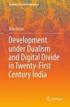 DEVELOPMENT UNDER DUALISM & DI