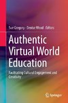 Authentic Virtual World Education