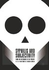 Syphilis and Subjectivity